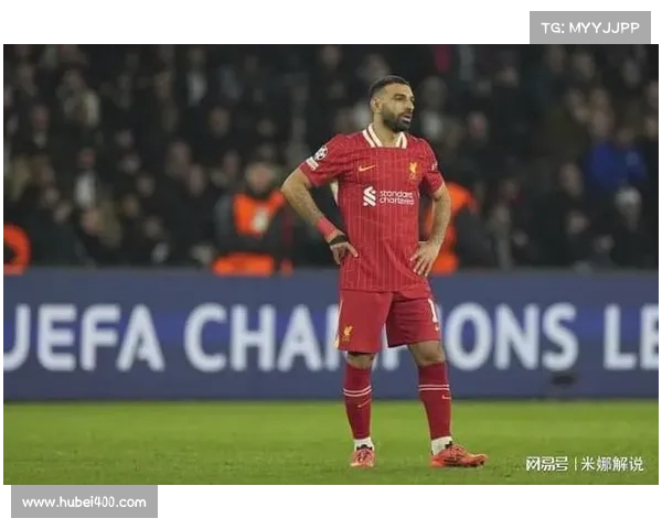 利物浦遭绝杀痛失榜首萨拉赫低迷状态成球队最大短板